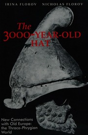 The 3000yearold Hat New Connections With Old Europe The Thracophrygian World Florov