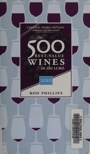 The 500 Bestvalue Wines In The Lcbo 2010 Phillips Roderick