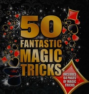 50 Fantastic Magic Tricks Unknown