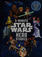 5minute Star Wars Hero Stories Dworkin Brooke Author Roux Stephane Comic Book Artist