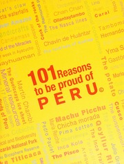 101 Reasons To Be Proud Of Peru Carsten Korch