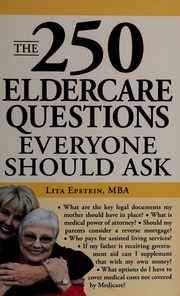 The 250 Eldercare Questions Everyone Should Ask Epstein Lita