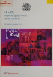 1419 Extending Opportunities Raising Standards Consultation Document Great Britain Department For Education And Skills