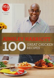 100 Great Chicken Recipes Harriott Ainsley