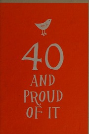 40 And Proud Of It Unknown