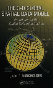 The 3d Global Spatial Data Model Foundation Of The Spatial Data Infrastructure Burkholder