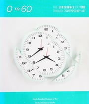 0 To 60 The Experience Of Time Through Contemporary Art North Carolina Museum Of Art Penland School Of Crafts