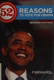 52 Reasons To Vote For Obama Whitman Bernard Moore Danny