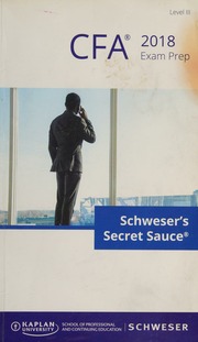 2018 Level Iii Cfa Exam Prep Schwesers Secret Sauce Book Kaplan Schweser