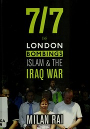 77 The London Bombings Islam And The Iraq War Rai Milan