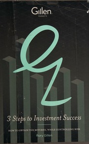 3 Steps To Investment Success How To Obtain The Returns While Controlling Risk Gillen