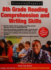 8th Grade Reading Comprehension And Writing Skills 2nd Edition Learningexpress Organization