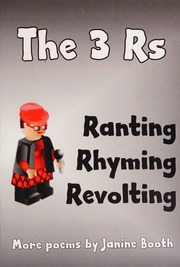 The 3 Rs Ranting Rhyming Revolting Booth Janine Author