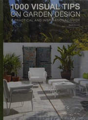 1000 Visual Tips On Garden Design A Practical And Inspirational Guide Serrats