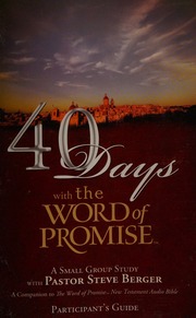 40 Days With The Word Of Promise Participants Guide Berger