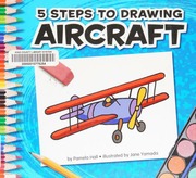 5 Steps To Drawing Aircraft Hall Pamela 1961 Yamada Jane Ill