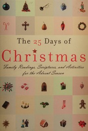 The 25 Days Of Christmas Family Readings Scriptures And Activities For The Advent Season Johnson