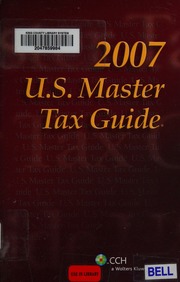 2007 Us Master Tax Guide 2007 Edition Unknown