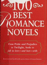 The 100 Best Romance Novels From Pride And Prejudice To Twilight Books To Fall In Love And Lust With Lawler
