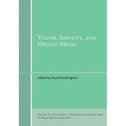 Youth Identity And Digital Media Buckingham David 1954