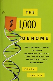 The 1000 Genome The Revolution In Dna Sequencing And The New Era Of Personalized Medicine Davies