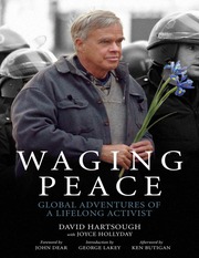 Waging Peace Global Adventures Of A Lifelong Activist Hartsough
