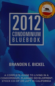 2012 Condominium Bluebook For California 24th Ed Bickel Branden E