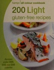 200 Light Glutenfree Recipes Dowden Angela Author