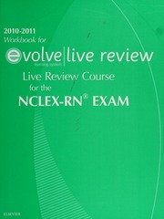 20102011 Workbook For Evolve Live Review Live Review Course For The Nclexrn Exam Geen