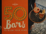 50 Bars To Blow Your Mind Handicott Ben Author Ryan Kalya Author