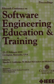 15th Conference On Software Engineering Education And Training Proceedings Csee T 2002 February 2527 2002 Covington Kentucky Usa Conference On Software Engineering Education Training 15th 2002 Covington