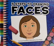 5 Steps To Drawing Faces None Kesselring Susan None Regan Dana