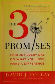 The 3 Promises Find Joy Every Day Do What You Love Make A Difference Pollay