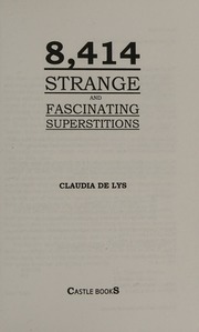 8414 Strange And Fascinating Superstitions Reprint Lys Claudia De
