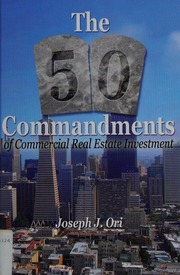 The 50 Commandments Of Commercial Real Estate Investment The Vestpocket Handbook To Increase Your Intellectual Capital In The Commercial Real Estate Industry Ori