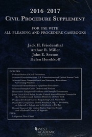 20162017 Civil Procedure Supplement Friedenthal Jack H Editor Of Compilation Miller