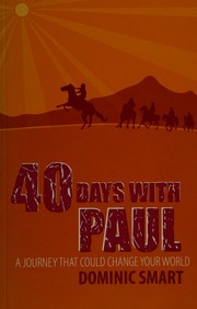 40 Days With Paul A Journey That Could Change Your World Smart