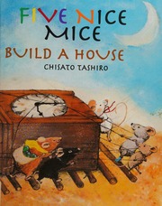 5 Nice Mice Build A House First Impression Tashiro Chisato Westerlund