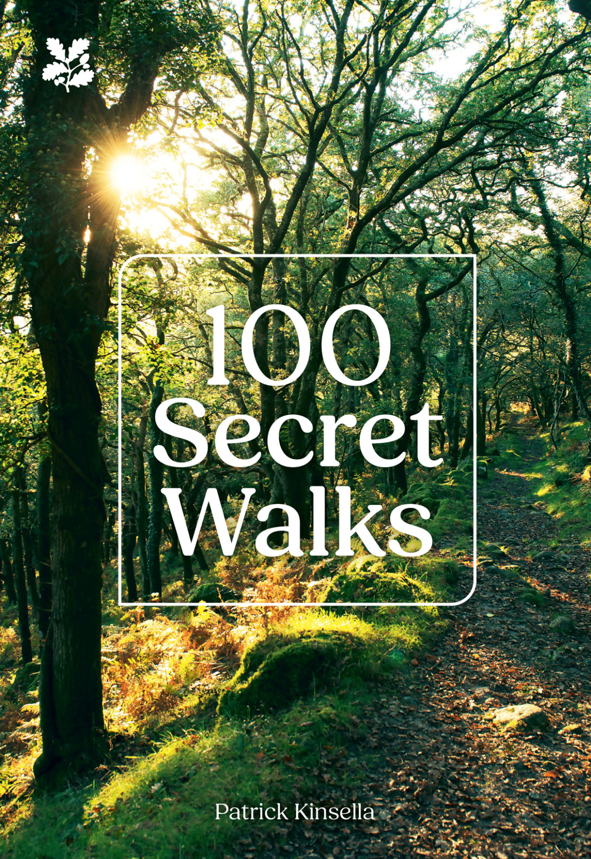 100 Secret Walks Patrick Kinsella