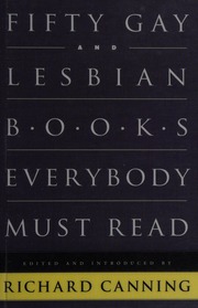 50 Gay And Lesbian Books Everybody Must Read Canning Richard