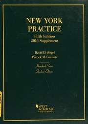 2016 Supplement To Siegels New York Practice Fifth Edition Student Edition Siegel