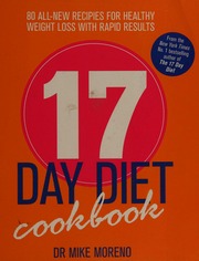 The 17 Day Diet Cookbook Moreno Mike 1968