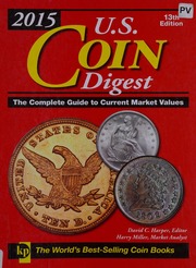 2015 Us Coin Digest The Complete Guide To Current Market Values Harper
