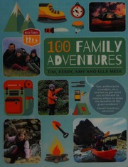 100 Family Adventures Meek Tim Teacher Author Meek Kerry Author Meek