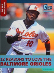 12 Reasons To Love The Baltimore Orioles Smolka Bo 1965 Author