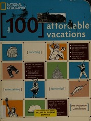 The 100 Best Affordable Vacations Wooldridge Jane Bleiberg Larry