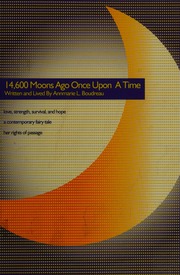 14600 Moons Ago Once Upon A Time Boudreau Annmarie L