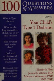 100 Questions Answers About Your Childs Type 1 Diabetes Platt