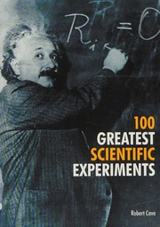 100 Greatest Scientific Experiments Cave Robert