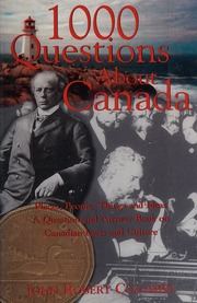 1000 Questions About Canada Places People Things And Ideas A Questionandanswer Book On Canadian Facts And Culture Colombo